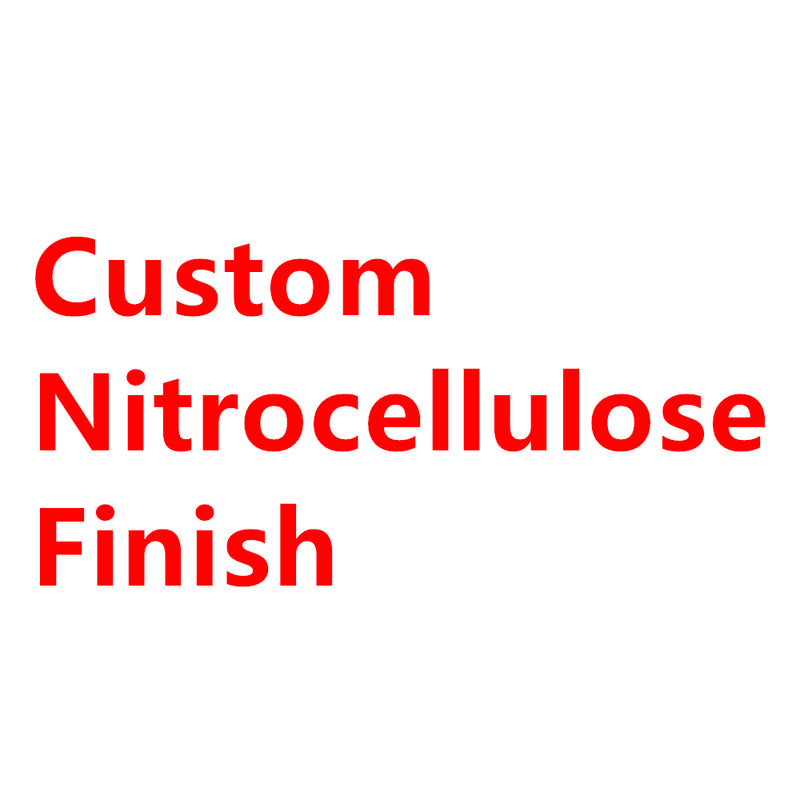 Custom Nitrocellulose Finish